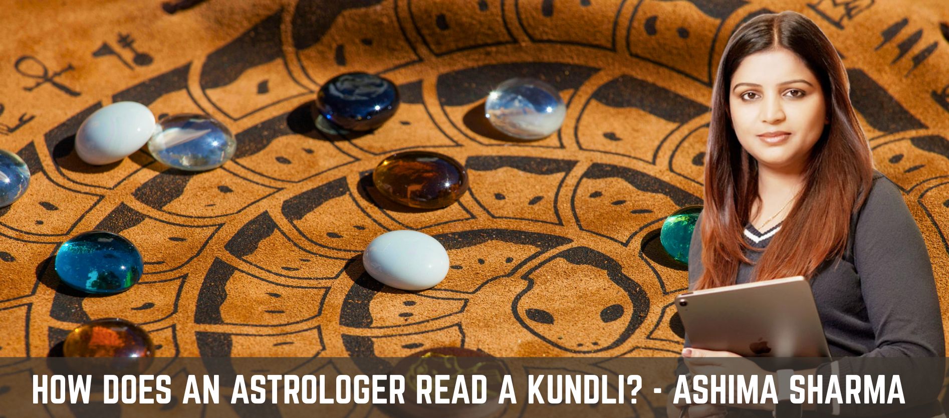 how-does-an-astrologer-read-a-kundli-complete-kundli-reading-guide